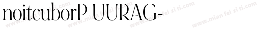 noitcuborP UURAG字体转换